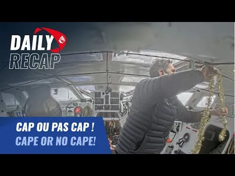 Cap ou pas Cap ! | Daily recap | Vendée Globe 2024