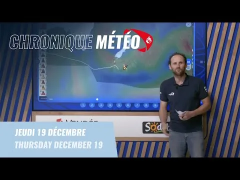 Chronique météo #39 - 19 décembre | Vendée Globe 2024