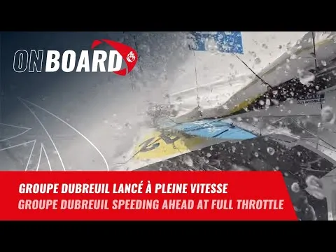 Groupe Dubreuil lancé à pleine vitesse dans les mers du sud | Vendée Globe 2024