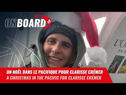 Un Noël dans le Pacifique pour Clarisse Crémer | Vendée Globe 2024