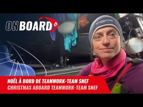 Noël à bord de TeamWork-Team SNEF | Vendée Globe 2024