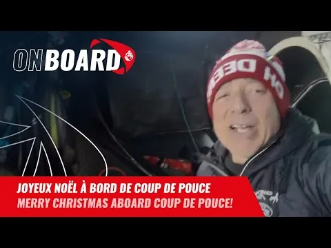 Joyeux Noël à bord de Coup de Pouce | Vendée Globe 2024