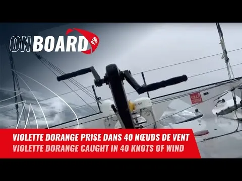 Violette Dorange prise dans 40 nœuds de vent | Vendée Globe 2024