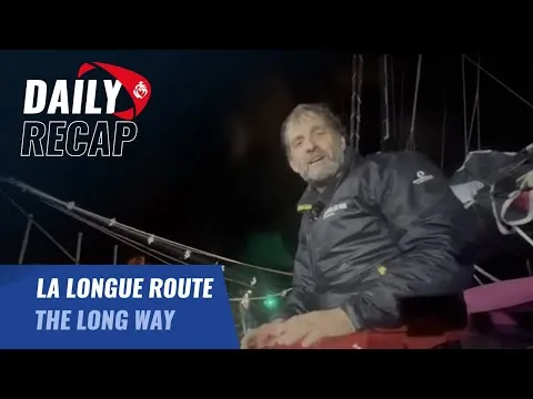 La longue route | Daily Recap | Vendée Globe 2024