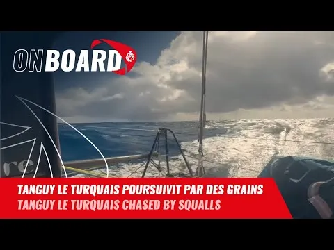 Tanguy Le Turquais poursuivit par des grains | Vendée Globe 2024