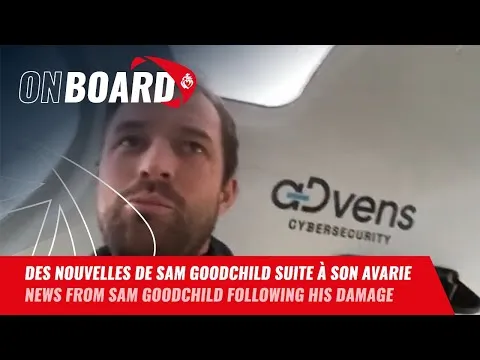 Des nouvelles de Sam Goodchild suite à son avarie | Vendée Globe 2024