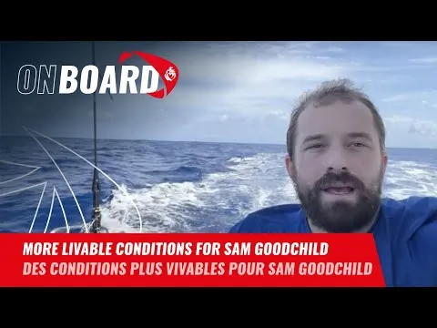 More livable conditions for Sam Goodchild | Vendée Globe 2024