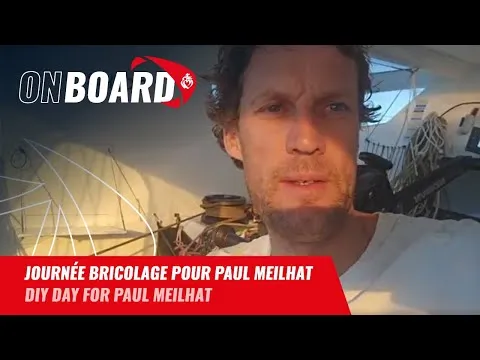 Journée bricolage pour Paul Meilhat | Vendée Globe 2024