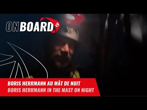 Boris Herrmann au mât de nuit | Vendée Globe 2024