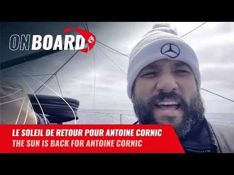 Le soleil de retour pour Antoine Cornic | Vendée Globe 2024