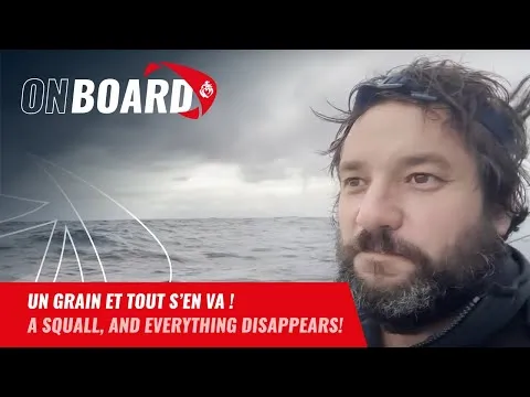 Un grain et tout s'en va | Vendée Globe 2024