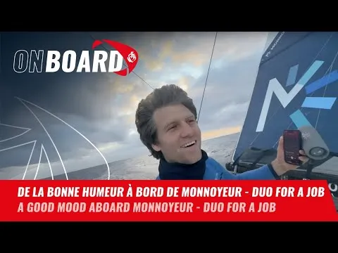 De la bonne humeur à bord de Monnoyeur - Duo For a Job | Vendée Globe 2024