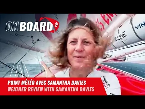 Point météo avec Samantha Davies | Vendée Globe 2024