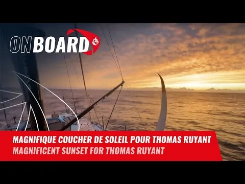 Magnifique coucher de soleil pour Thomas Ruyant | Vendée Globe 2024