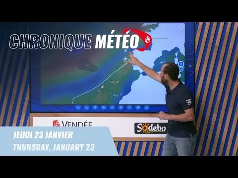 Chronique météo #74 - 23 janvier | Vendée Globe 2024