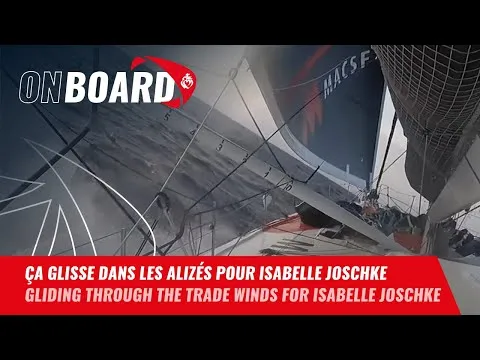 Ça glisse dans les alizés pour Isabelle Joschke | Vendée Globe 2024