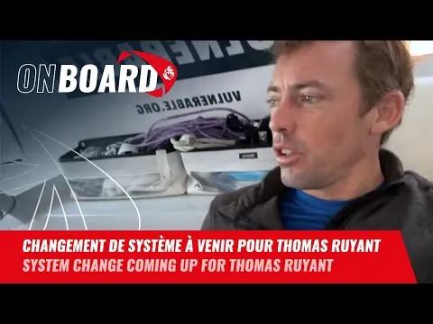 Changement de système à venir pour Thomas Ruyant | Vendée Globe 2024