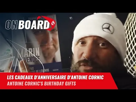 Les cadeaux d'anniversaire d'Antoine Cornic | Vendée Globe 2024