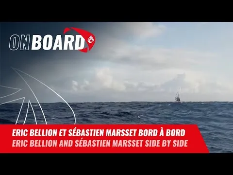 Eric Bellion et Sébastien Marsset bord à bord | Vendée Globe 2024