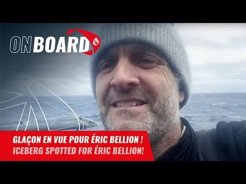 Glaçon en vue pour Éric Bellion ! | Vendée Globe 2024