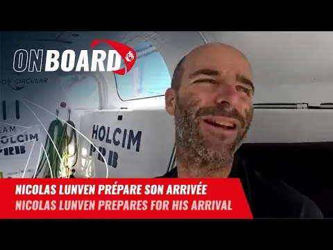 Nicolas Lunven prépare son arrivée | Vendée Globe 2024