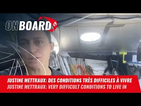 Justine Mettraux: Des conditions très difficiles à vivre  | Vendée Globe 2024