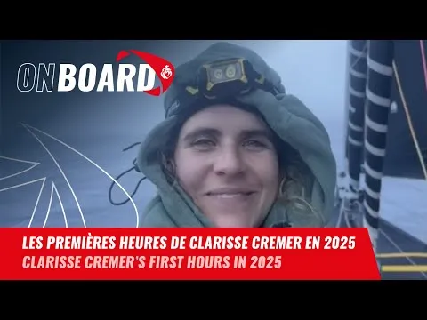 Les premières heures de Clarisse Crémer en 2025 | Vendée Globe 2024