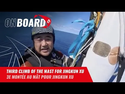 Third climb of the mast for Jingkun Xu  | Vendée Globe 2024