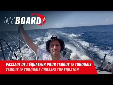 Passage de l'équateur pour Tanguy Le Turquais | Vendée Globe 2024