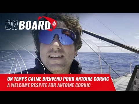 Un temps calme bienvenu pour Antoine Cornic | Vendée Globe 2024