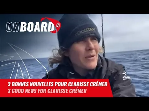 3 bonnes nouvelles pour Clarisse Crémer | Vendée Globe 2024