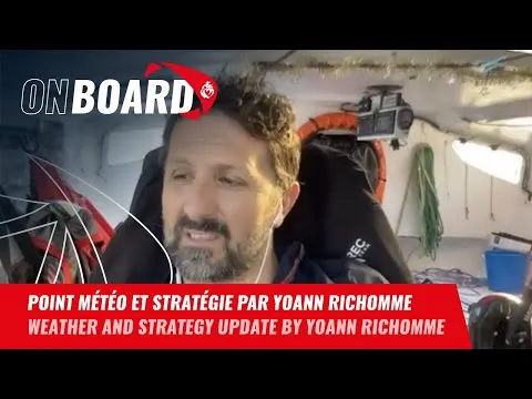 Point météo et stratégie par Yoann Richomme | Vendée Globe 2024