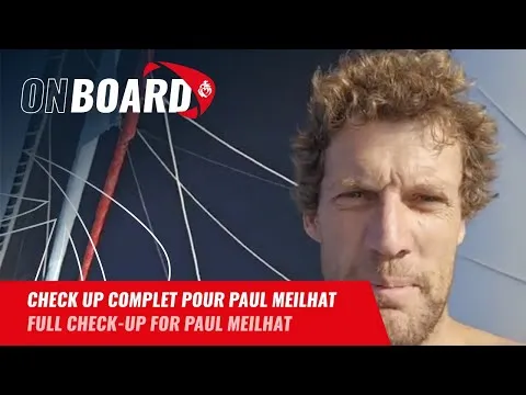 Check up complet pour Paul Meilhat  | Vendée Globe 2024