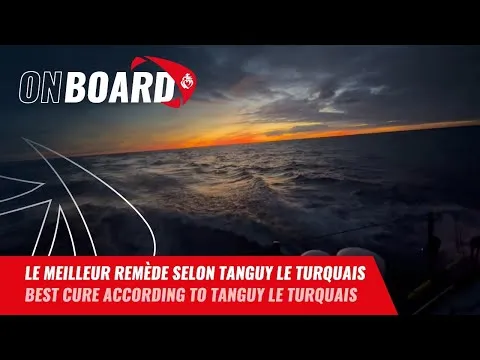 Le meilleur remède selon Tanguy Le Turquais | Vendée Globe 2024