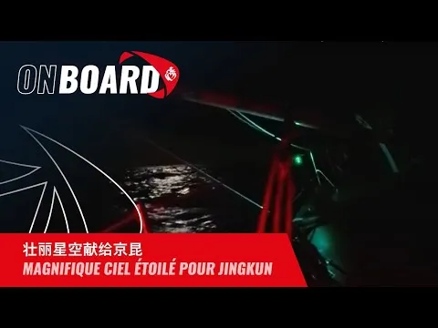 Magnifique ciel étoilé pour Jingkun | Vendée Globe 2024