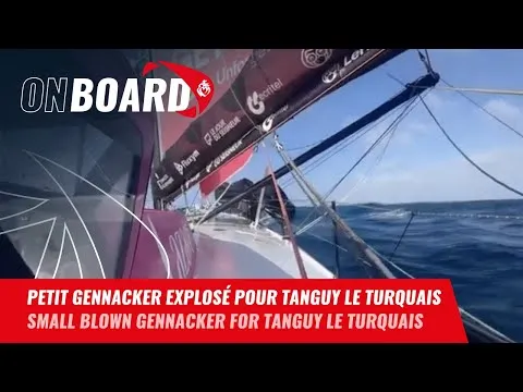 Petit gennacker explosé pour Tanguy Le Turquais | Vendée Globe 2024