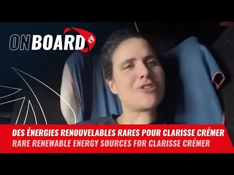 Des énergies renouvelables rares pour Clarisse Crémer | Vendée Globe 2024