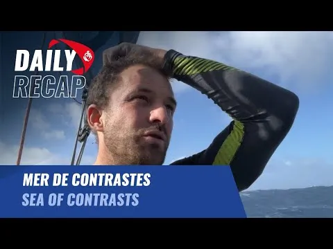 Mer de contrastes | Daily recap | Vendée Globe 2024