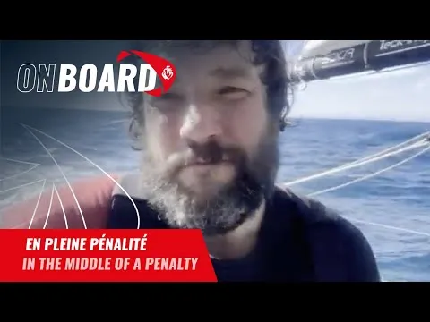 En pleine pénalité | Vendée Globe 2024