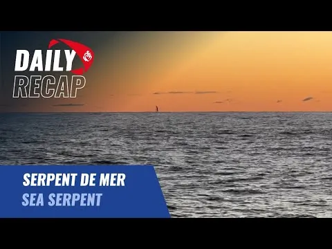 Serpent de mer | Daily Recap | Vendée Globe 2024