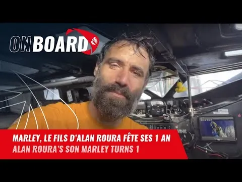 Marley, le fils d'Alan Roura fête ses 1 an ! | Vendée Globe 2024