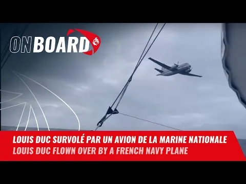 Louis Duc survolé par un avion de la Marine Nationale | Vendée Globe 2024