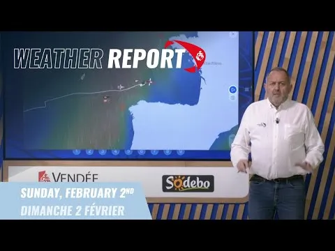 Weather report #83 - February 2nd | Vendée Globe 2024