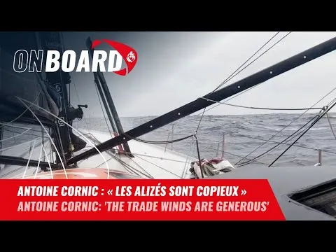 Antoine Cornic : « Les alizés sont copieux » | Vendée Globe 2024