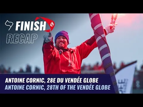 Antoine Cornic à la 28e place du Vendée Globe | Finish Recap | Vendée Globe 2024