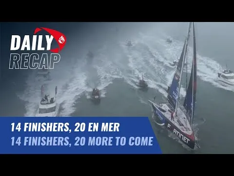 14 finishers, 20 en mer | Daily Recap | Vendée Globe 2024