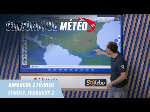 Chronique météo #83 - 2 Février | Vendée Globe 2024