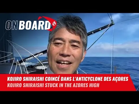 Kojiro Shiraishi coincé dans l'anticyclone des Açores | Vendée Globe 2024