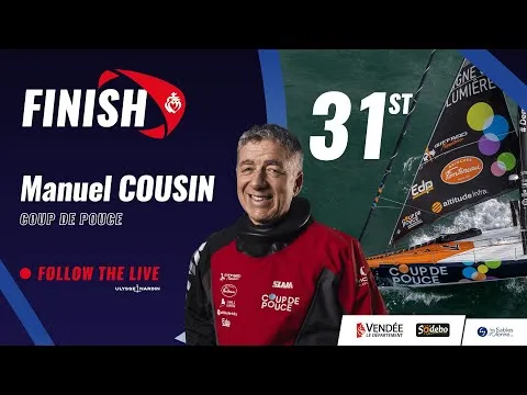 Finish of Manuel Cousin 31st in the Vendée Globe